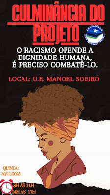 Vozes e Cores na Escola Municipal Manoel Soeiro: Um Tributo Autêntico ao Dia da Consciência Negra